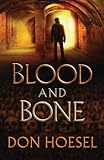 Blood and Bone