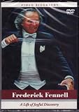 Frederick Fennell A Life of Joyful Discovery