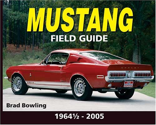 Mustang Field Guide: 1964-2005 under Buying & Leasing in The Books Store