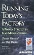 Running Today's Factory: A Proven Strategy for Lean Manufacturing