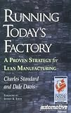 Running Todays Factory: A Proven Strategy for Lean Manufacturing