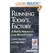 Running Today's Factory: A Proven Strategy for Lean Manufacturing