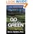 Go for the Green : Leadership Secrets from the Golf Course-The Front Nine