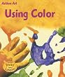 Using Color (Action Art)