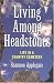 Living Among Headstones: Life in a Country Cemetery (Hardcover)
