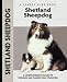   - Shetland Sheepdog: A Comprehensive Guide to Owning and Caring for Your Dog (Kennel Club Dog Breed Series)