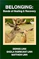 Belonging: Bonds of Healing and Recovery