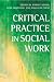 Critical
Practice
in
Social
Work