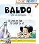The Lower You Ride, the Cooler You Are: A Baldo Collection