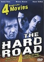 The Hard Road - Four Tough Life Movies