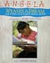 Angela Weaves a Dream: The Story of a Young Maya Artist