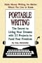 PORTABLE WRITING: The Secret to Living Your Dreams with 25 Projects to Fund Your Freedom