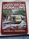 A pictorial survey of London Midland signalling