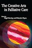 The creative arts in palliative care