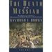 The Death of the Messiah, From Gethsemane to the Grave, Volume 2: A Commentary on the Passion Narratives in the Four Gospels (The Anchor Yale Bible Reference Library)