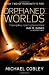 The Orphaned Worlds (Humanity's Fire, Book 2)