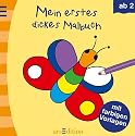 Mein erstes dickes Malbuch: Malbuch mit farbigen Vorlagen ab 2 Jahre