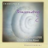 Produkt-Bild: Shantiprem - Trancecendenz - Klangfelder von Orten der Kraft - Transzendenz [AUDIO-CD, CD 8693, LC5694,]