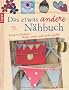 Das etwas andere N�hbuch: Kreative Designs - l�ssig, locker und leicht gen�ht