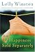 Happiness Sold Separately (Kindle Edition)
