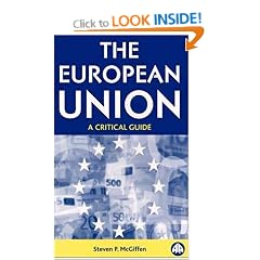 The European Union: A Critical Guide