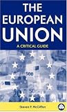 The European Union: A Critical Guide