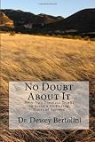 No Doubt About It: Fifty-Two Timeless Truths  to Sustain Us During Times of Turmoil