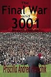 The Final War and 3001: Birth of a Political Renaissance