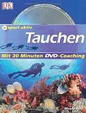 Sport aktiv Tauchen: Mit 30 Minuten DVD-Coaching - Monty Halls
