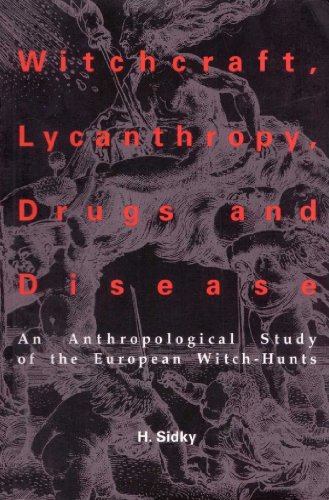 witchcraft lycanthropy drugs and disease american university studies series xi anthropology and sociology