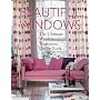 Beautiful Windows: The Ultimate Window Treatment Design Book
