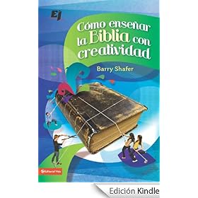 Como ensenar la Biblia con creatividad (Especialidades Juveniles)