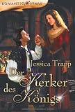 Der Kerker des K&ouml;nigs - Jessica Trapp