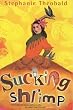 Sucking Shrimp