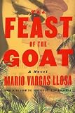The Feast of the Goat: A Novel