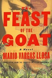 Cover of "The Feast of the Goat: A Novel&... Cover of "The Feast of the Goat: A Novel&...