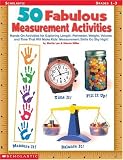 50 Fabulous Measurement Activities (Grades 1-3) 50 Fabulous Measurement Activities (Grades 1-3)