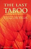 The last taboo : living with death