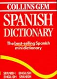 Collins Gem Spanish Dictionary: (Spanish Edition)