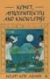 Kemet, Afrocentricity, and Knowledge