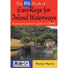 The RYA Book of EuroRegs for Inland Waterways: A Pleasure Boater's Guide to CEVNI (RYA)