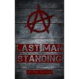 Last Man Standing ~ Keith Taylor