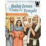 Baby Jesus Visits the Temple - Arch Books