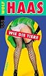 Wie die Tiere