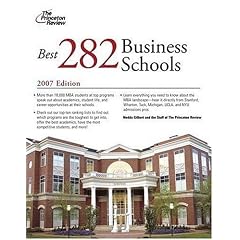 The Best 282 Business Schools, 2007 (Graduate School Admissions Guides)