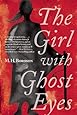 The Girl with Ghost Eyes