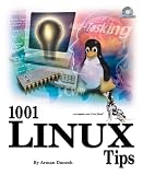 Making Linux Work: Essential Tips and Techniques (Computer User's Best Friend)