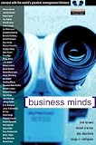 Business Minds: Connect with the World`s Greatest Management Thinkers