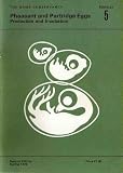 Books : Pheasant and Partridge Eggs - Production and Incubation (The Game Advisory Service - Booklet No 5)