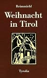 Produkt-Bild: Weihnacht in Tirol. Ein Volksbuch